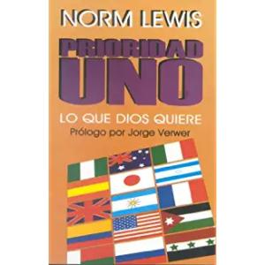 Prioridad uno, lo que Dios quiere