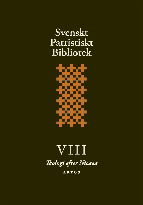 Svenskt Patristiskt lexikon VIII, teologi efter Nicaea