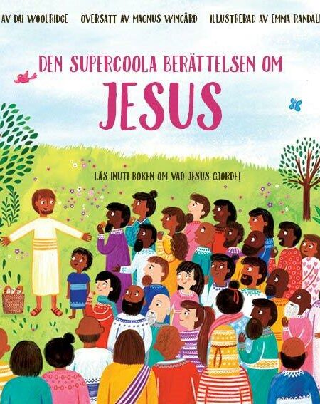 Den supercoola berättelsen om Jesus