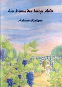 Lär känna den helige ande