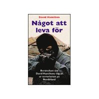 Något att leva för