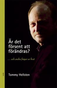 Är det för sent att förändras?