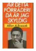 Är detta förräderi då är jag skyldig