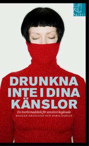 Drunkna inte i dina känslor, pocket