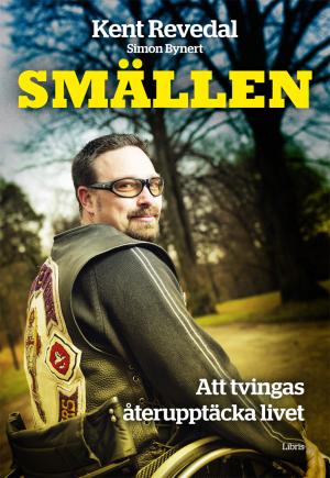 Smällen, att tvingas återupptäcka livet