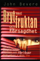 Bryt med fruktan och försagdhet