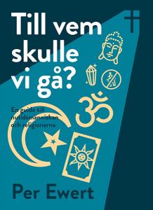Till vem skulle vi gå?