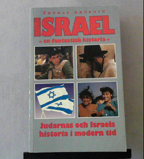 Israel, en fantastisk historia