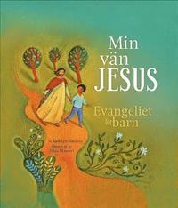 Min vän Jesus, Evangeliet för barn