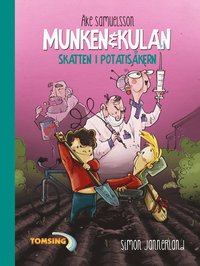 Munken och Kulan, Skatten i potatisåkern