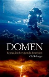 Domen, evangeliets bortglömda dimension