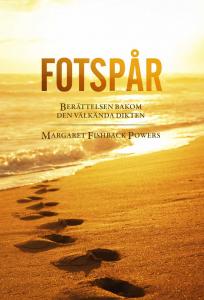 Fotspår, berättelsen bakom den välkända dikten