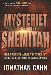 Mysteriet med Herrens Shemitah: Det tretusenåriga mysteriet…