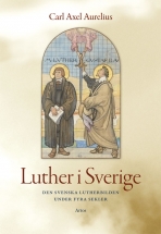 Luther i Sverige, den svenska lutherbilden under fyra sekler