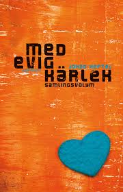 Med evig kärlek:samlingsvolym