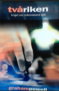 Två riken, kriget om människans själ