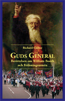 Guds general:Berättelsen om William Booth och Frälsningsarmén