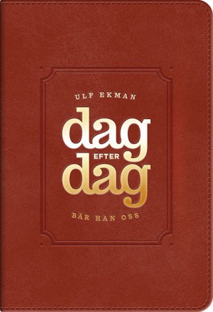 Dag efter dag bär Han oss