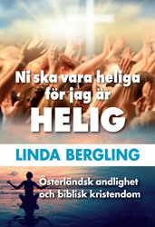 Ni ska vara heliga för jag är helig