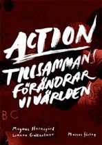 Action - Tillsammans förändrar vi världen
