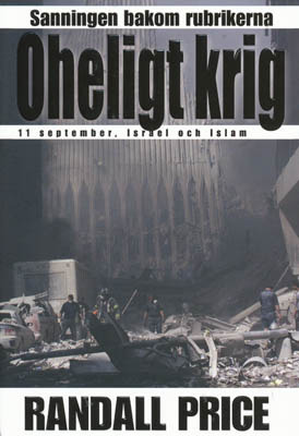 Oheligt krig - 11 september, Israel och Islam