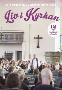 Kyrkan i Livet - Liv i kyrkan