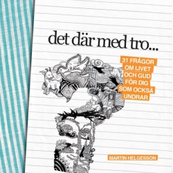 Det där med tro..