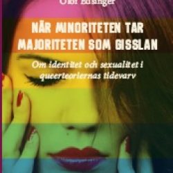 När minoriteten tar majoriteten som gisslan