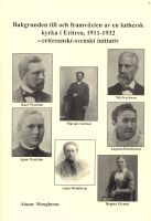 Bakgrunden till och framväxten av en luthersk kyrka i Eritrea, 1911-1932