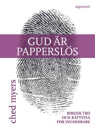 Gud är papperslös: Biblisk tro och rättvisa för invandrare