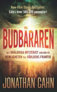 Budbäraren: Det uråldriga mysteriet som bär på hemligheten till världens framtid
