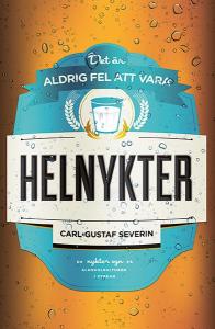 Det är aldrig fel att vara helnykter