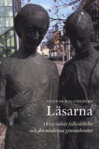 Läsarna: 1800-talets folkväckelse och det moderna genombrott