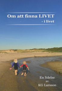 Om att finna livet - i livet, en lidelse