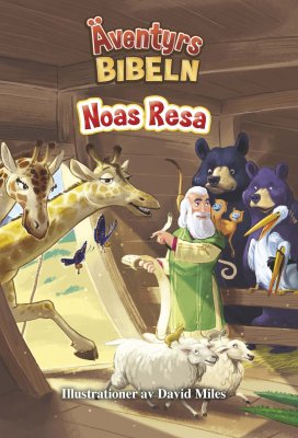 Äventyrsbibeln, Noas Resa