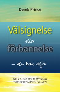 Välsignelse eller förbannelse - du kan välja!