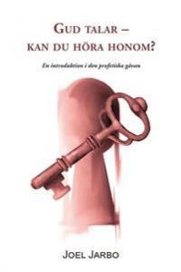 Gud talar- kan du höra honom