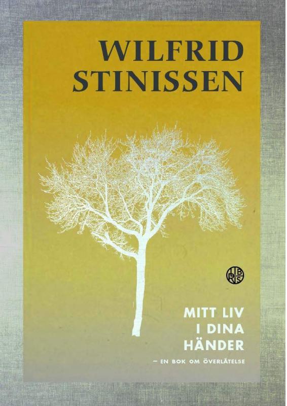 Mitt liv i dina händer, En bok om överlåtelse