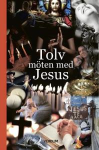 Tolv möten med Jesus