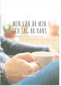 Min vän är min och jag är hans