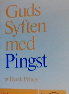 Pingsten- dess mening och mål, Del 4