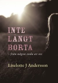 Inte långt bort-från någon enda av oss
