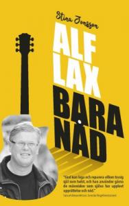 Alf Lax, Bara nåd