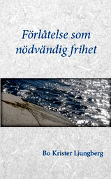 Förlåtelse som nödvändig frihet, #MeToo-teologi!