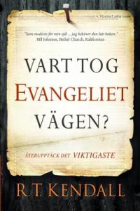 Vart tog evangeliet vägen?