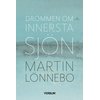Drömmen om innersta sjön