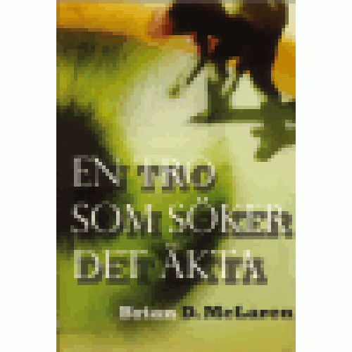 En tro som söker det äkta