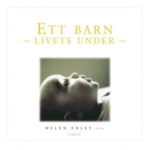 Ett barn  livets under