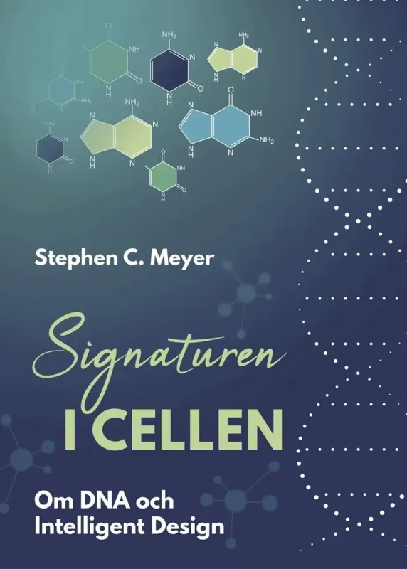 Signaturen i cellen, om DNA och Intelligent Design