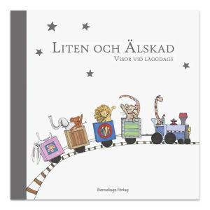 Liten och älskad, visor vid läggdags